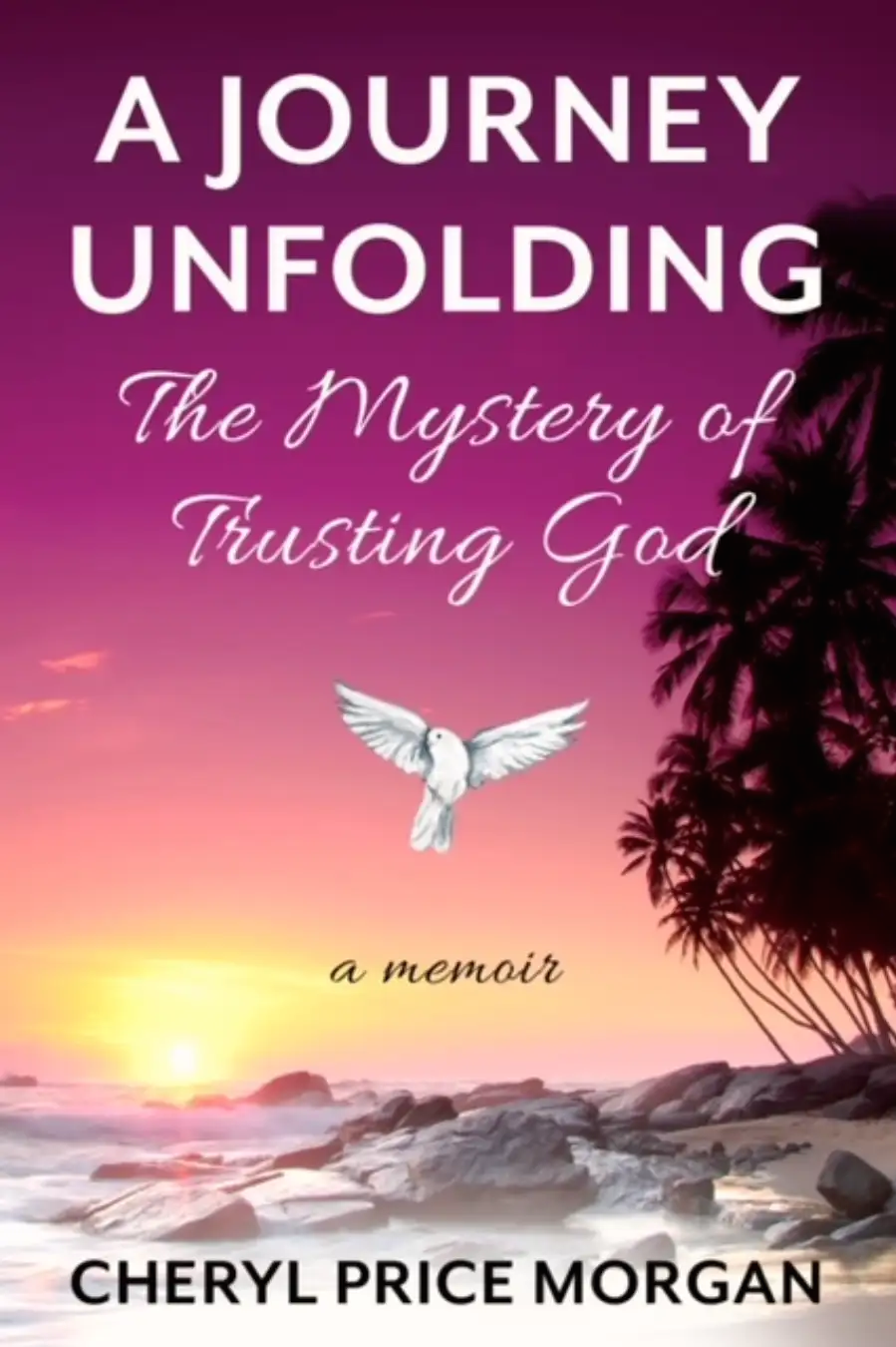 Main Image Supporting the Content of A Journey Unfolding: The Mystery of Trusting God